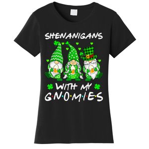 Shenanigans With My Gnomies Shamrock Happy St Patricks Day Women's T-Shirt