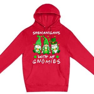 Shenanigans With My Gnomies Shamrock Happy St Patricks Day Premium Pullover Hoodie