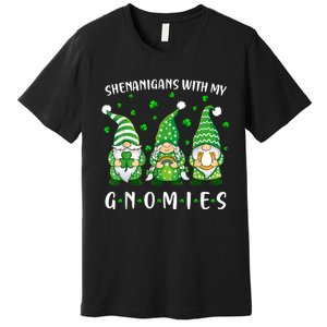 Shenanigans With My Gnomies St Patricks Day Gnome Premium T-Shirt