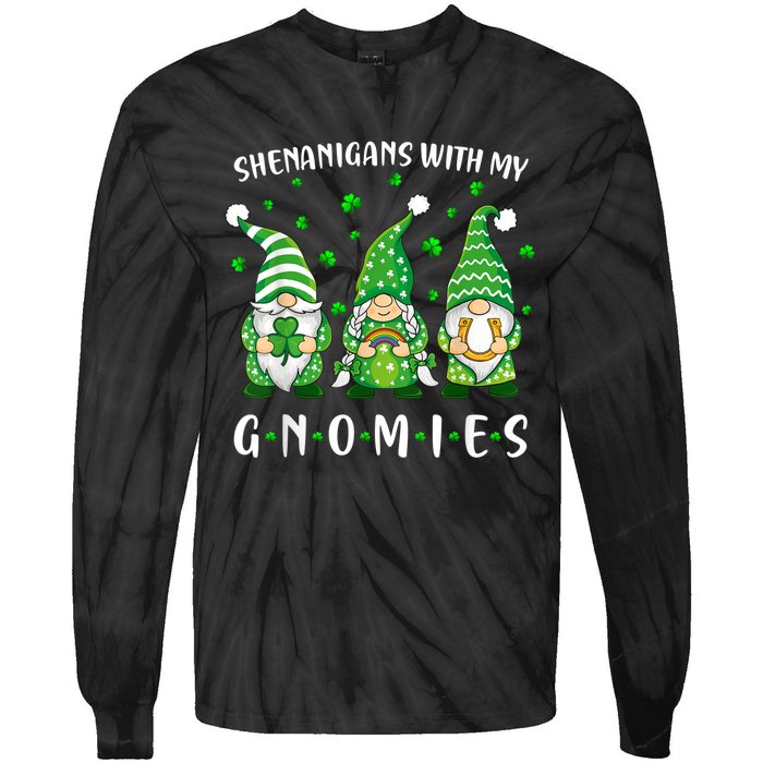 Shenanigans With My Gnomies St Patricks Day Gnome Tie-Dye Long Sleeve Shirt