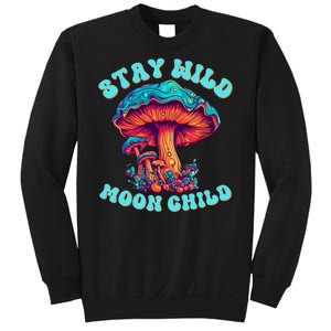 Stay Wild Moon Child Colorful TieDye Psychedelic LSD Magic Mushrooms Pop Culture Sweatshirt