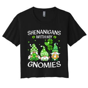 Shenanigans With My Gnomies Lucky Shamrock St Patricks Day Women's Crop Top Tee