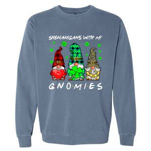 Shenanigans With My Gnomies Shamrock St Patrick's Day Gnome Garment-Dyed Sweatshirt