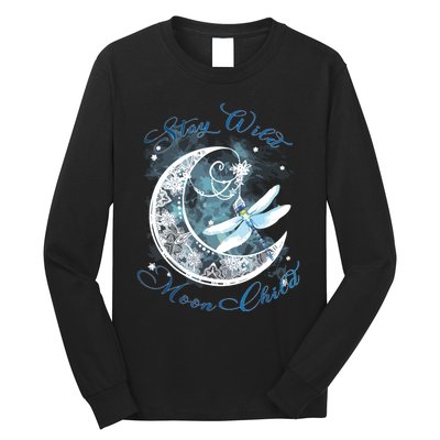 Stay Wild Moon ChildDragonfly Hippie Gift Long Sleeve Shirt