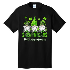 Shenanigans With My Gnomies St Patrick's Day Gnome Shamrock Tall T-Shirt