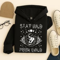 Stay Wild Moon Child Celestial Wiccan Witchy Boho Vibes Hoodie