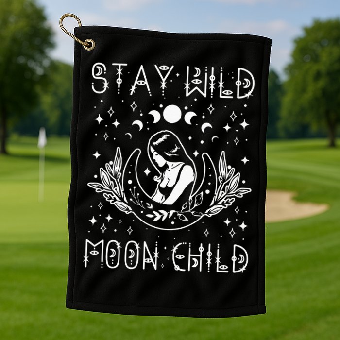 Stay Wild Moon Child Celestial Wiccan Witchy Boho Vibes Golf Towel