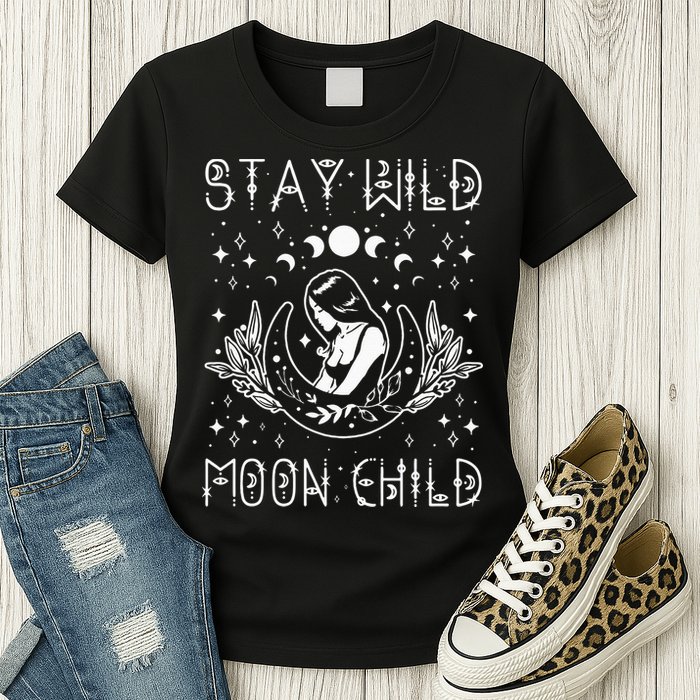 Stay Wild Moon Child Celestial Wiccan Witchy Boho Vibes Womens T-Shirt