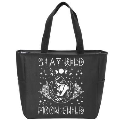 Stay Wild Moon Child Celestial Wiccan Witchy Boho Vibes Zip Tote Bag