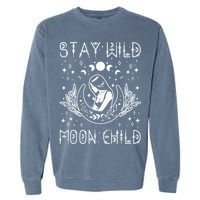 Stay Wild Moon Child Celestial Wiccan Witchy Boho Vibes Garment-Dyed Sweatshirt