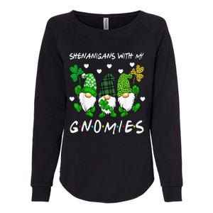 Shenanigans With My Gnomies St Patrick's Day Gnome Shamrock Womens California Wash Sweatshirt