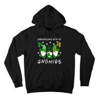 Shenanigans With My Gnomies St Patrick's Day Gnome Shamrock Tall Hoodie