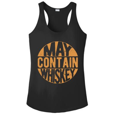 Sarcastic Whiskey May Contain Whiskey Lover Funny Whiskey Ladies PosiCharge Competitor Racerback Tank