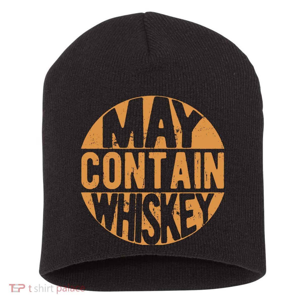 Sarcastic Whiskey May Contain Whiskey Lover Funny Whiskey Short Acrylic Beanie