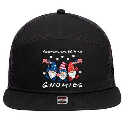 Shenanigans With My Gnomies 4th Of July Cute Gnome Patriotic Funny Gift 7 Panel Mesh Trucker Snapback Hat