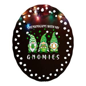 Shenanigans With My Gnomies St Patricks Day Gnome Ceramic Oval Ornament