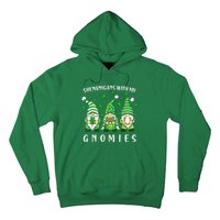 Shenanigans With My Gnomies St Patricks Day Gnome Hoodie