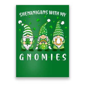 Shenanigans With My Gnomies St Patricks Day Gnome Poster