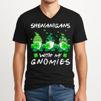Shenanigans With My Gnomies Shamrock St Patricks Day V-Neck T-Shirt