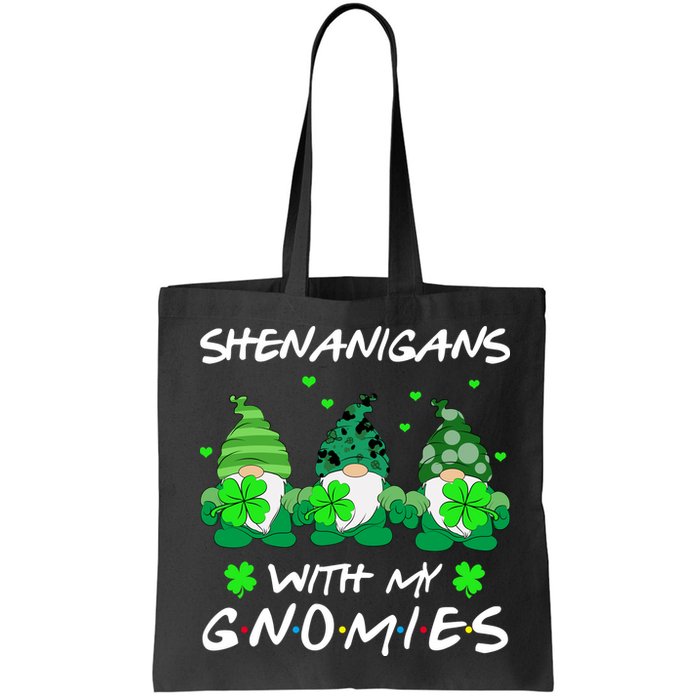 Shenanigans With My Gnomies Shamrock St Patricks Day Bag