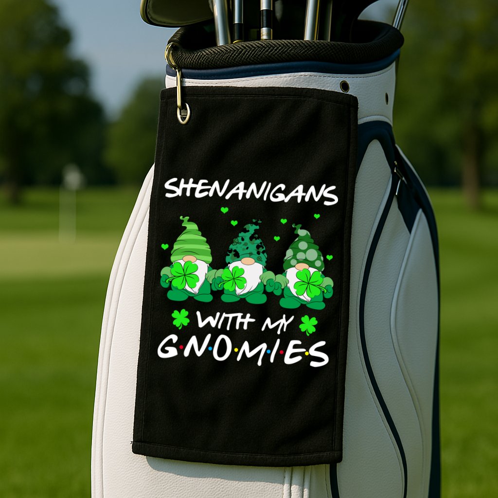Shenanigans With My Gnomies Shamrock St Patricks Day Golf Towel