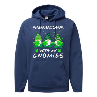 Shenanigans With My Gnomies Shamrock St Patricks Day Performance Fleece Hoodie