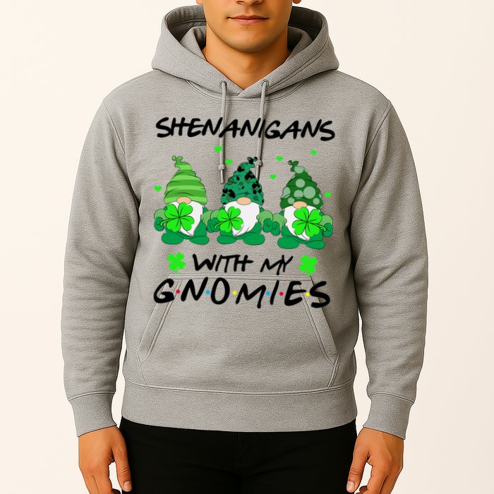 Shenanigans With My Gnomies Shamrock St Patricks Day Hoodie