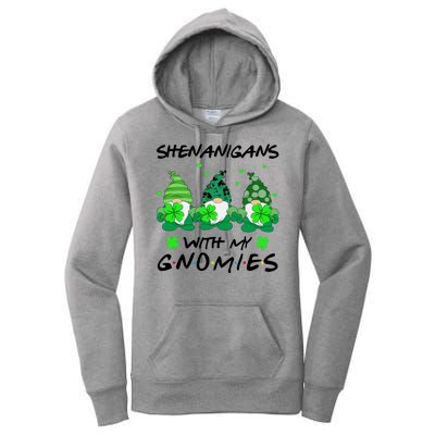 Shenanigans With My Gnomies Shamrock St Patricks Day Women's Pullover Hoodie