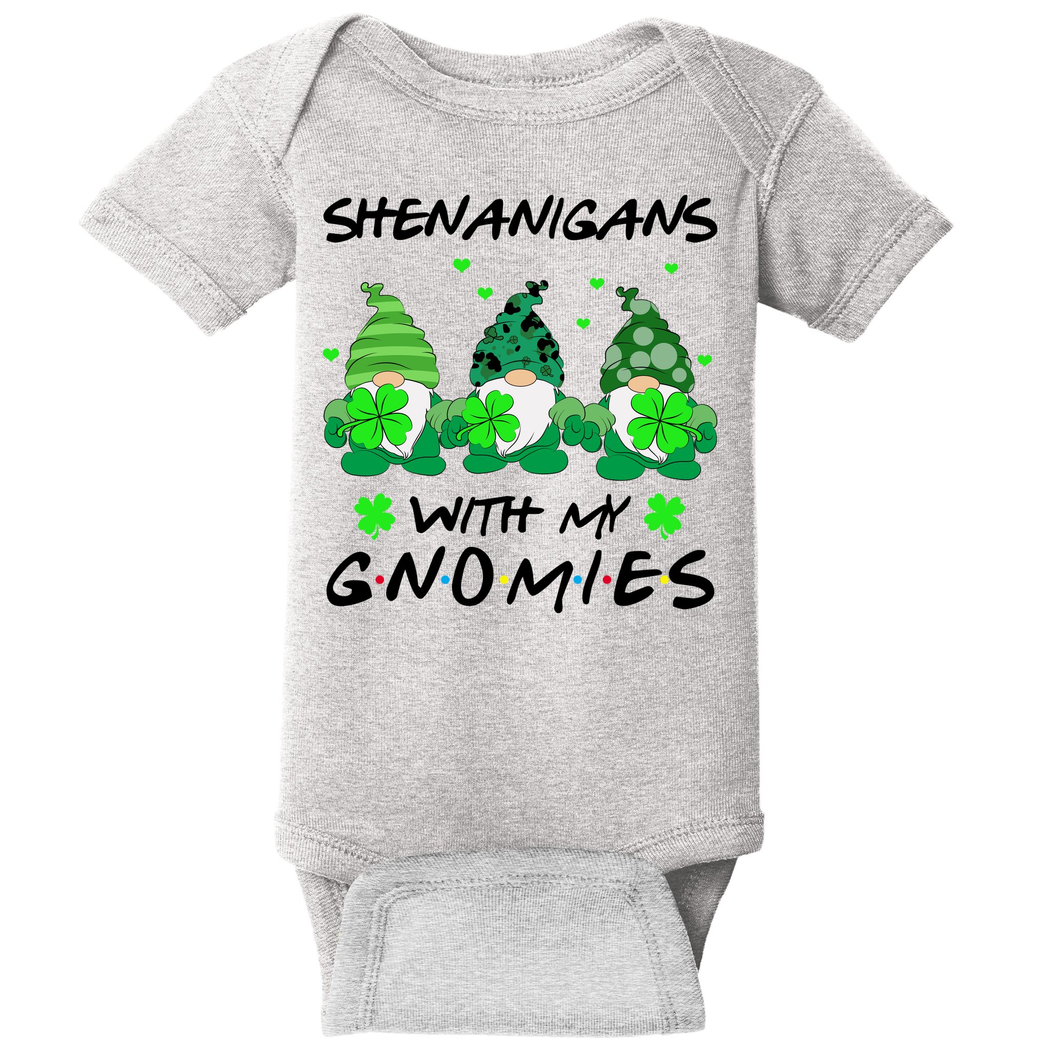 Shenanigans With My Gnomies Shamrock St Patricks Day Baby Bodysuit