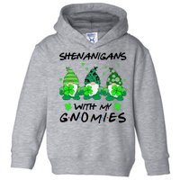 Shenanigans With My Gnomies Shamrock St Patricks Day Toddler Hoodie