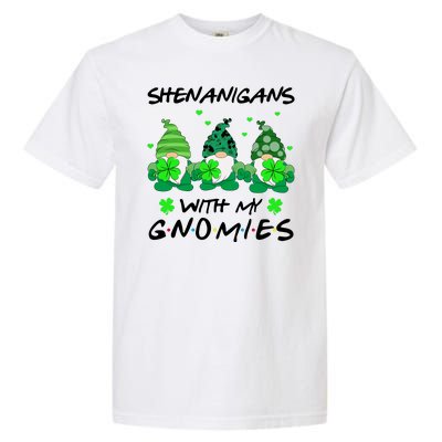 Shenanigans With My Gnomies Shamrock St Patricks Day Garment-Dyed Heavyweight T-Shirt