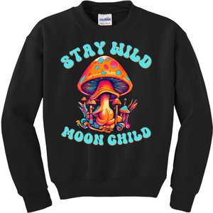 Stay Wild Moon Child Colorful TieDye Psychedelic Pop Culture LSD Magic Mushrooms Kids Sweatshirt