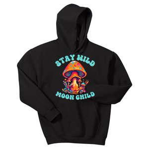 Stay Wild Moon Child Colorful TieDye Psychedelic Pop Culture LSD Magic Mushrooms Kids Hoodie