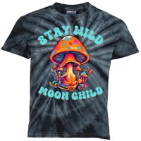 Stay Wild Moon Child Colorful TieDye Psychedelic Pop Culture LSD Magic Mushrooms Kids Tie-Dye T-Shirt