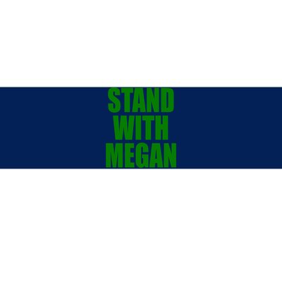 Stand With Megan Bumper Sticker