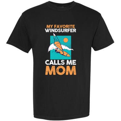 Surfing Windsurfing Mom Mother Windsurfer Cool Gift Garment-Dyed Heavyweight T-Shirt