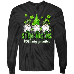 Shenanigans With My Gnomies St Patrick's Day Gnome Shamrock Tie-Dye Long Sleeve Shirt