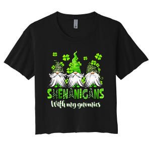 Shenanigans With My Gnomies St Patrick's Day Gnome Shamrock Women's Crop Top Tee