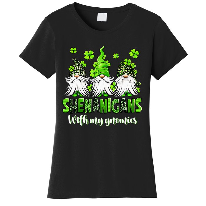 Shenanigans With My Gnomies St Patrick's Day Gnome Shamrock Women's T-Shirt