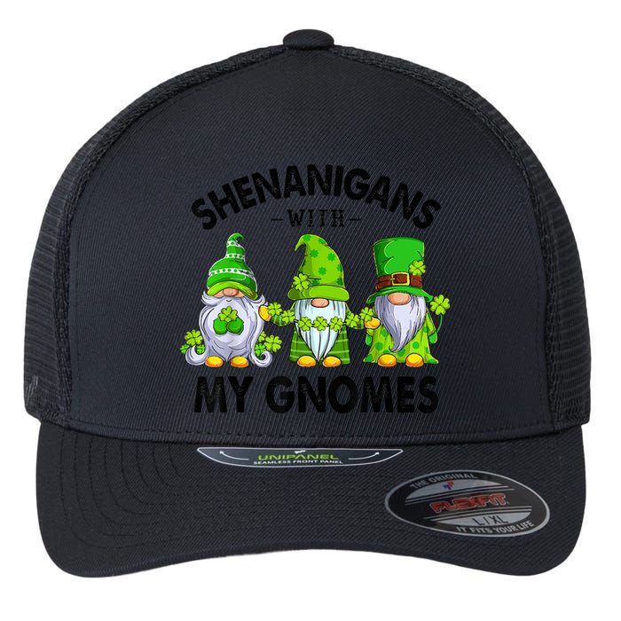 Shenanigans With My Gnomes Funny St Patrick's Day Crew Flexfit Unipanel Trucker Cap