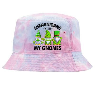 Shenanigans With My Gnomes Funny St Patrick's Day Crew Tie-Dyed Bucket Hat