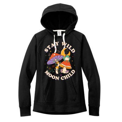 Stay Wild Moon Child Hippie Mushroom Nature Peace Women's Fleece Hoodie