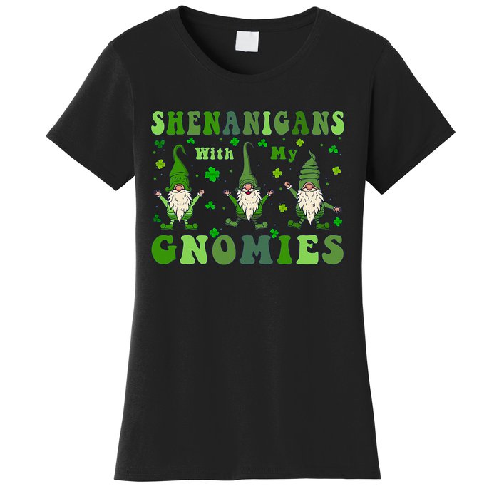 Shenanigans With My Gnomies Women's T-Shirt