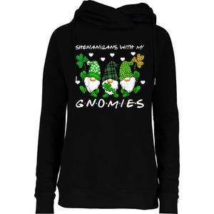 Shenanigans With My Gnomies St Patrick's Day Gnome Shamrock Womens Funnel Neck Pullover Hood