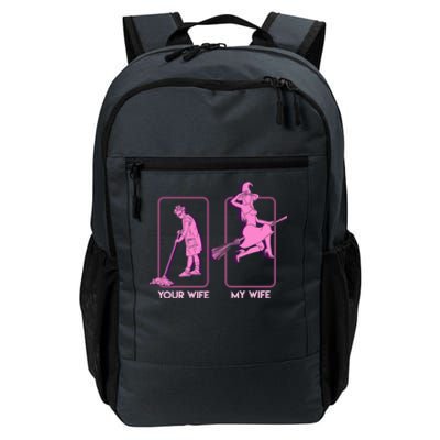 Sexy Witch My Wife Your Wife Halloween Husband Gift Daily Commute Backpack