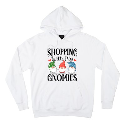 Shopping With My Gnomies Christmas Family Hanging Out Hoodie