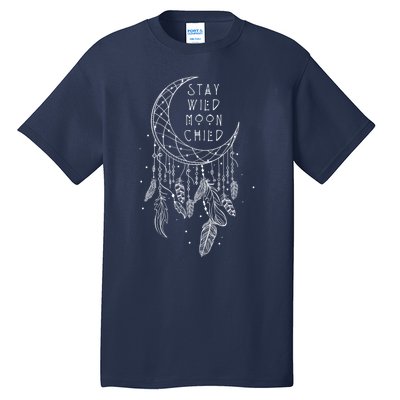 Stay Wild Moon Gift Child Dream Catcher Gift Tall T-Shirt