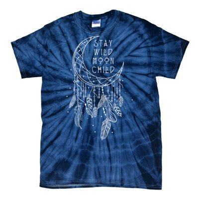 Stay Wild Moon Gift Child Dream Catcher Gift Tie-Dye T-Shirt