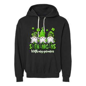 Shenanigans With My Gnomies St PatrickS Day Gnome Shamrock Garment-Dyed Fleece Hoodie