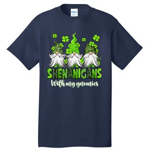 Shenanigans With My Gnomies St PatrickS Day Gnome Shamrock Tall T-Shirt